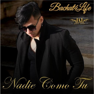 Bachat4Life – Nadie Como Tu (Special Version) 