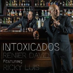 Renier David Ft Ricky Luis – Intoxicado