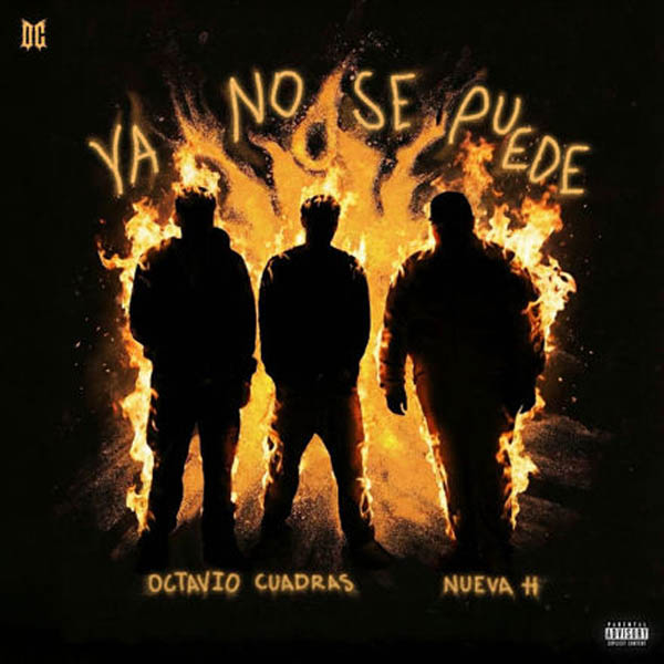 OCTAVIO CUADRAS Y NUEVA H ANUNCIAN EL FIN DEL AMOR CON “YA NO SE PUEDE”