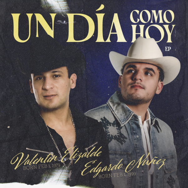 VALENTÍN ELIZALDE SUENA SU LEGADO “UN DÍA COMO HOY” JUNTO A EDGARDO NÚÑEZ