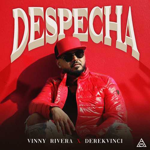 El bachatero internacional Vinny Rivera presenta “Despecha” junto a DerekVinci, respaldado por EQS Música