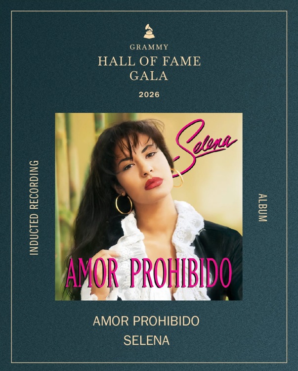 EL ICÓNICO ÁLBUM DE SELENA ‘AMOR PROHIBIDO’ ES RECONOCIDO EN EL SALÓN DE LA FAMA DE GRAMMY® 2026