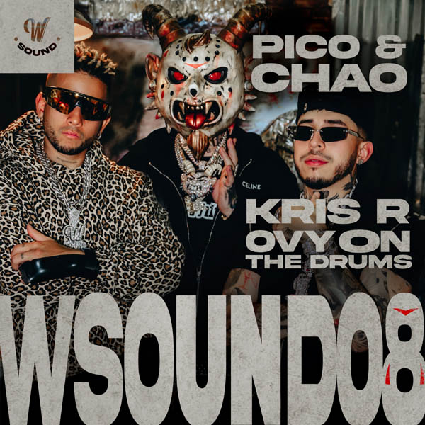 OVY ON THE DRUMS, WESTCOL Y KRIS R. REVOLUCIONAN LA ESCENA CON “PICO Y CHAO”