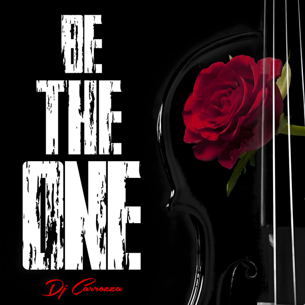 Dj Carrozza – Be The One