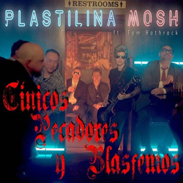 PLASTILINA MOSH Desata un himno de actitud (Porque la moral rígida ya pasó de moda