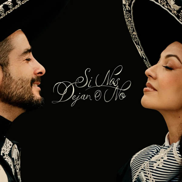 TUFIC LANZA UNA RANCHERA APASIONADA CON LA CANTANTE DE MARIACHI LUPITA INFANTE “SI NOS DEJAN O NO”