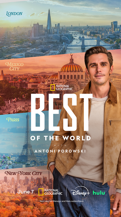 NATIONAL GEOGRAPHIC BRINGS BEST OF THE WORLD FRANCHISE TO SCREENS WITH EMMY® WINNER ANTONI POROWSKI, UNVEILING TRAILER AND JUNE PREMIERE DATE