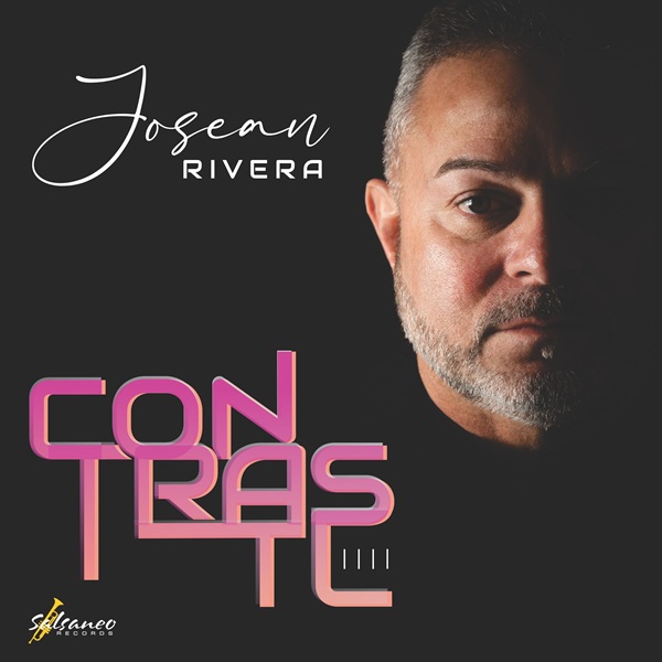 Salsaneo Records presenta la sexta producción discográfica como solista de Josean Rivera, titulada “Contraste”.