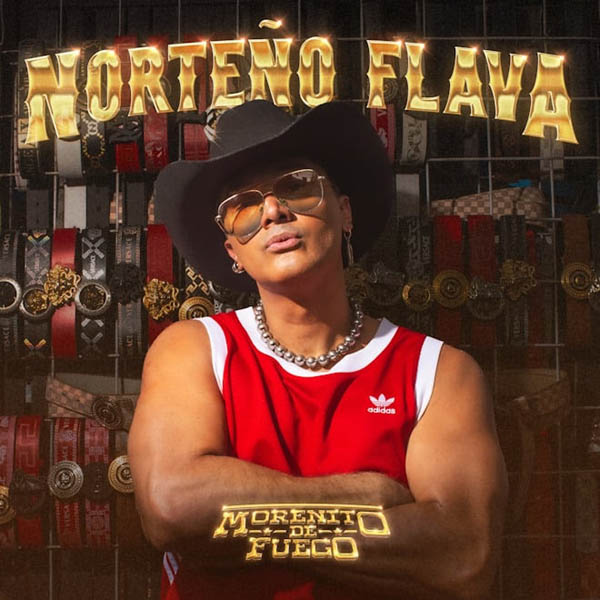 MORENITO DE FUEGO PRESENTA SU “NORTEÑO FLAVA”