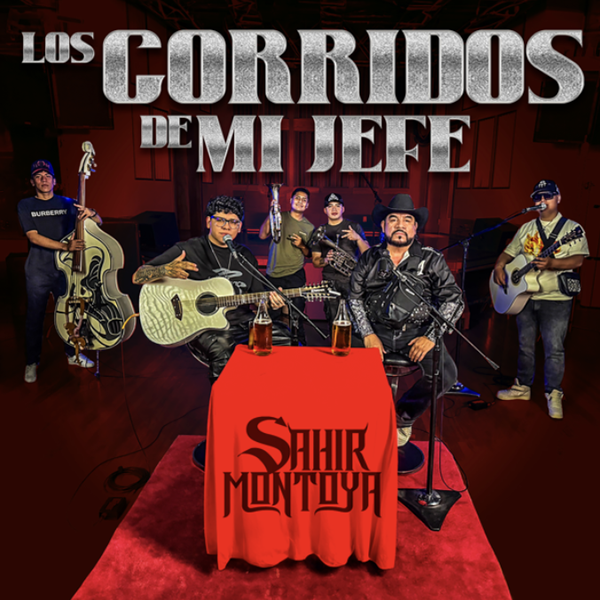 SAHIR MONTOYA ANUNCIA EL LANZAMIENTO DE ‘LOS CORRIDOS DE MI JEFE’