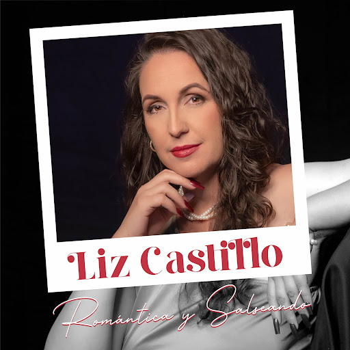 Liz Castillo – Romantica y Salseando