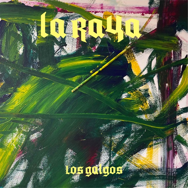LOS GALGOS presentan “La Raya”