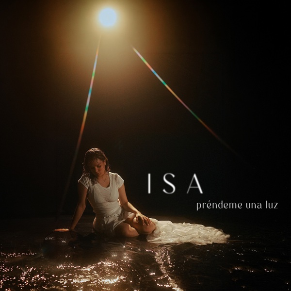 “PRÉNDEME UNA LUZ”: EL REFUGIO EMOCIONAL DE ISA