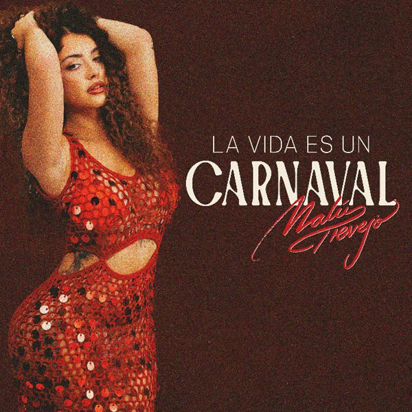 Malu Trevejo honra sus raíces cubanas con una nueva versión de “La Vida Es Un Carnaval”