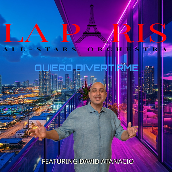 La Paris All-Stars Orchestra Ft David Atanacio – Quiero Divertirme