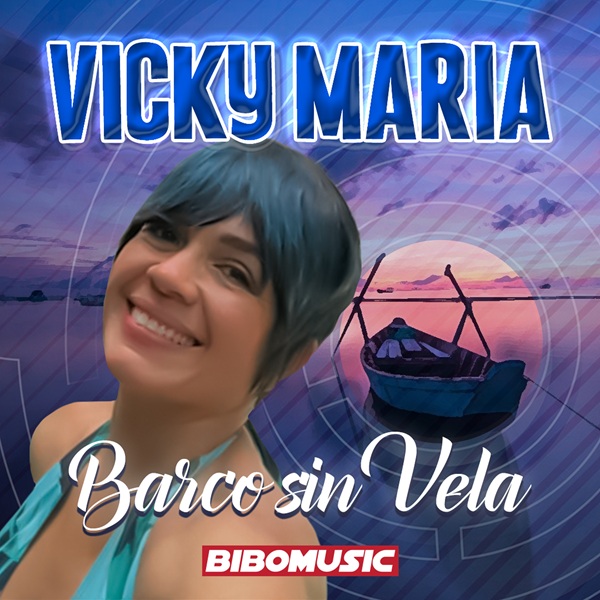 Vicky Maria – Barco Sin Vela