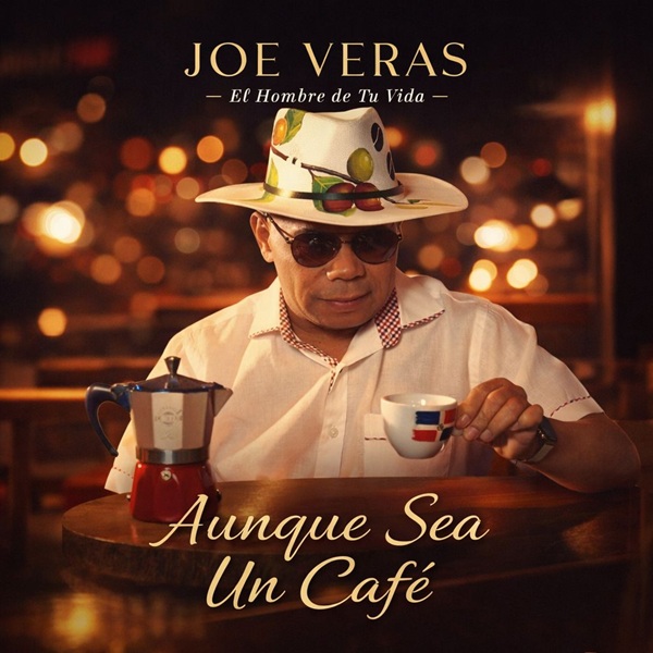 Joe Veras presenta “Aunque Sea Un Café”, una bachata que celebra los pequeños encuentros