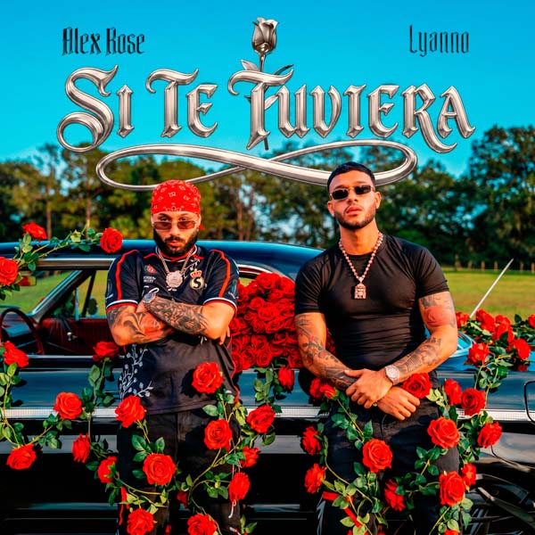 Alex Rose y Lyanno estrenan “Si Te Tuviera”, el esperado regreso al Latin R&B.