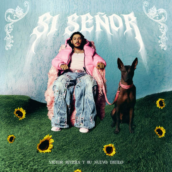 VÍCTOR RIVERA PRESENTA SÍ SEÑOR, EL ÁLBUM QUE CONSOLIDA SU NUEVO ESTILO DENTRO DE LA MÚSICA MEXICANA
