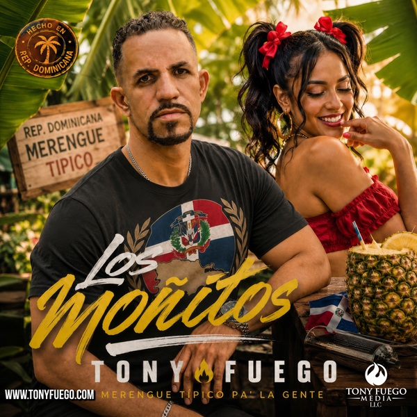 Tony Fuego – Los Moñitos