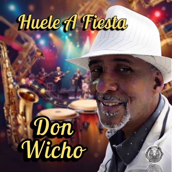 Don Wicho – Huele A Fiesta