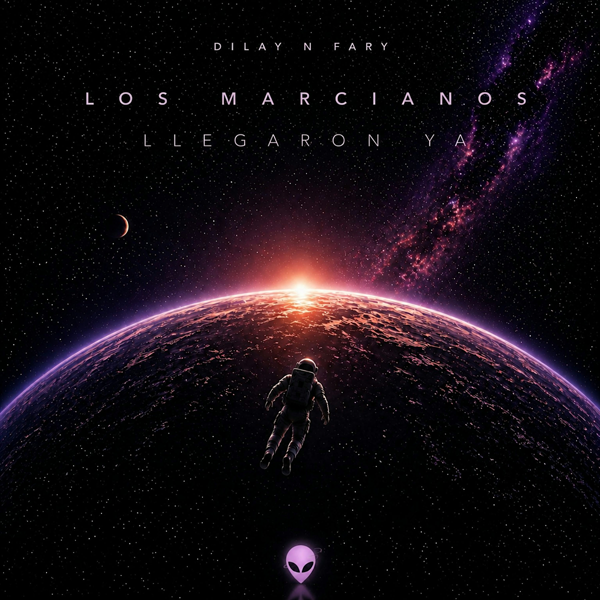 Dilay LD Mi Sol Los Marcianos Llegaron