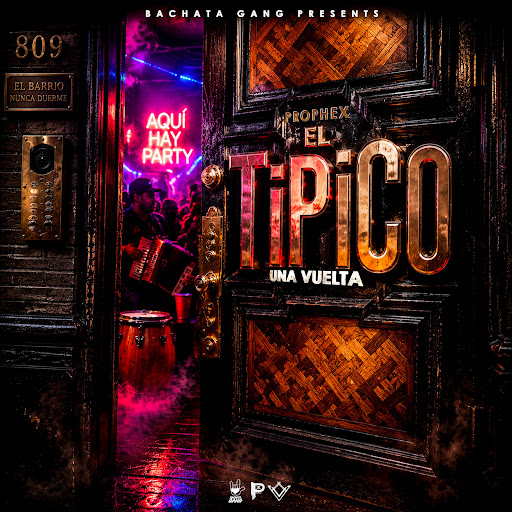 Prophex – El Tipico (Una Vuelta)