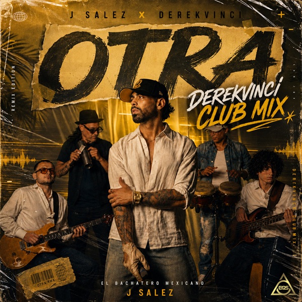 EQS Música presenta “Otra (Club Mix)”, un nuevo mix merengue de J Salez junto a DerekVinci